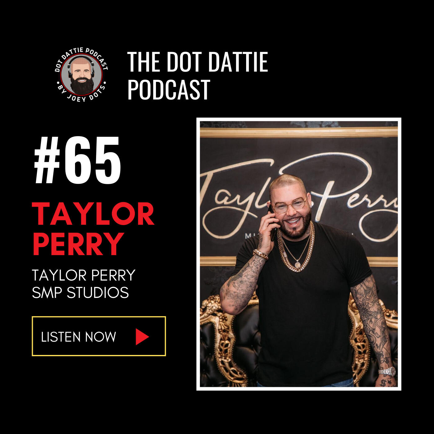 The Dot Dattie Podcast (Editor/Producer, 65 episodes)